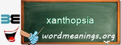 WordMeaning blackboard for xanthopsia